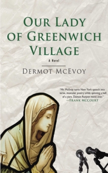 Our Lady of Greenwich Village : A Novel