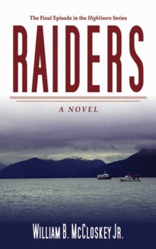 Raiders : A Novel