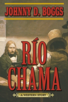 Rio Chama : A Western Story