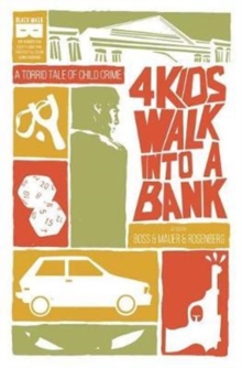 4 Kids Walk Into A Bank TP, Paperback / softback Book 4 Kids Walk Into A Bank TP, Paperback / softback Book