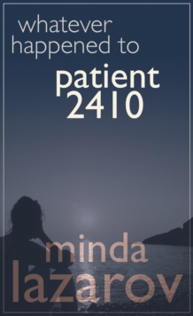 Whatever Happened To Patient 2410