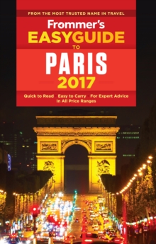 Frommer's EasyGuide to Paris 2017