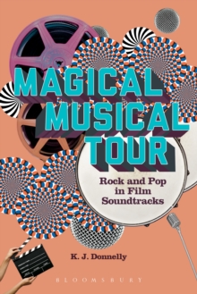 Magical Musical Tour : Rock and Pop in Film Soundtracks