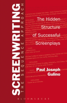 Screenwriting : The Sequence Approach