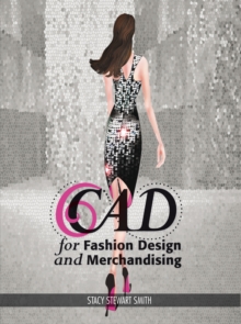 CAD for Fashion Design and Merchandising : - with STUDIO