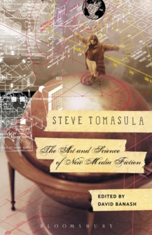 Steve Tomasula: The Art and Science of New Media Fiction, Hardback Book Steve Tomasula: The Art and Science of New Media Fiction, Hardback Book