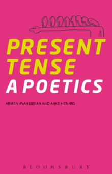 Present Tense : A Poetics