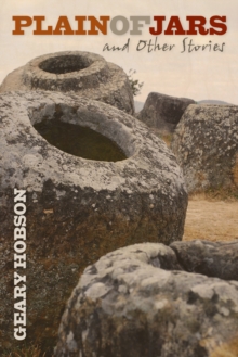 Plain of Jars : and Other Stories