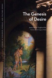 The Genesis of Desire