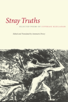 Stray Truths : Selected Poems of Euphrase Kezilahabi