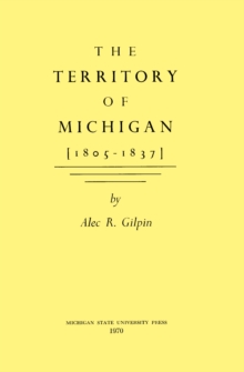 The Territory of Michigan (1805-1837)