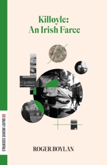 Killoyle : An Irish Farce