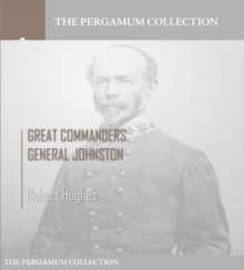 Great Commanders, General Johnston