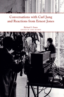 Conversations with Carl Jung and Reactions from Ernest Jones