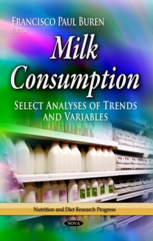 Milk Consumption : Select Analyses of Trends and Variables