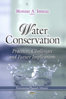 Water Conservation : Practices, Challenges and Future Implications