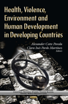 Health, Violence, Environment and Human Development in Developing Countries