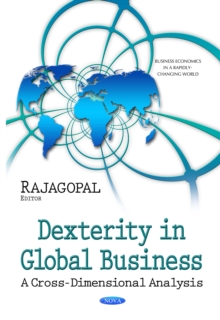 Dexterity in Global Business : A Cross-Dimensional Analysis