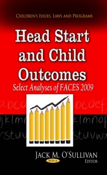 Head Start and Child Outcomes : Select Analyses of FACES 2009