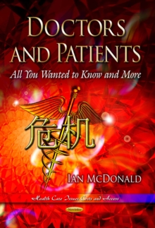 Doctors and Patients - All You Wanted To Know and More