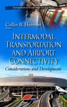 Intermodal Transportation and Airport Connectivity : Considerations and Development