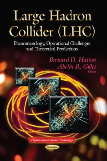 Large Hadron Collider : Phenomenology, Operational Challenges & Theoretical Predictions, Paperback / softback Book Large Hadron Collider : Phenomenology, Operational Challenges & Theoretical Predictions, Paperback / softback Book