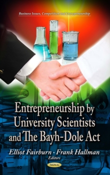 Entrepreneurship by University Scientists and The Bayh-Dole Act