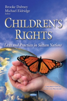 Children's Rights : Laws and Practices in Sixteen Nations