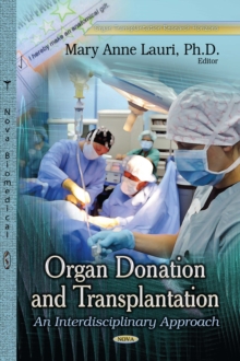 Organ Donation and Transplantation - An Interdisciplinary Approach