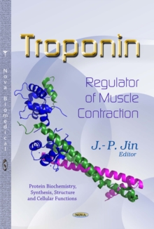 Troponin : Regulator of Muscle Contraction