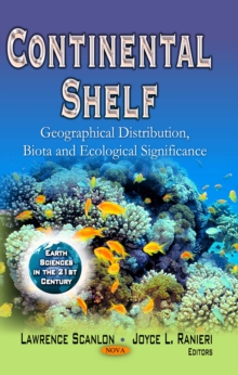 Continental Shelf : Geographical Distribution, Biota and Ecological Significance