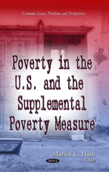 Poverty in the U.S. and the Supplemental Poverty Measure