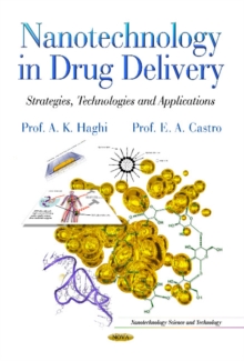 Nanotechnology in Drug Delivery : Strategies, Technologies & Applications, Hardback Book Nanotechnology in Drug Delivery : Strategies, Technologies & Applications, Hardback Book