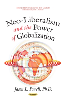 Neo-Liberalism and the Power of Globalization