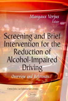 Screening and Brief Intervention for the Reduction of Alcohol-Impaired Driving : Overview and References