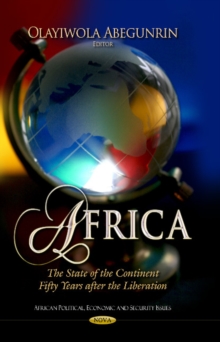Africa : The State of the Continent Fifty Years After the Liberation, Hardback Book Africa : The State of the Continent Fifty Years After the Liberation, Hardback Book
