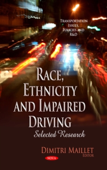 Race, Ethnicity and Impaired Driving : Selected Research