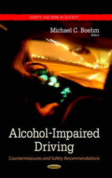 Alcohol-Impaired Driving : Countermeasures and Safety Recommendations