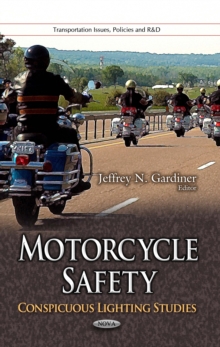 Motorcycle Safety : Conspicuous Lighting Studies