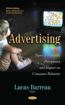 Advertising : Types of Methods, Perceptions and Impact on Consumer Behavior