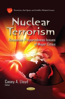 Nuclear Terrorism : Response Preparedness Issues of Major Cities