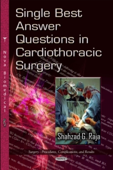 Single Best Answer Questions in Cardiothoracic Surgery