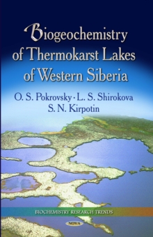 Biogeochemistry of Thermokarst Lakes of Western Siberia