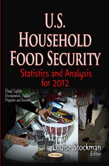 U.S. Household Food Security : Statistics and Analysis for 2012