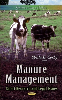 Manure Management : Select Research and Legal Issues