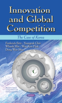 Innovation and Global Competition : The Case of Korea