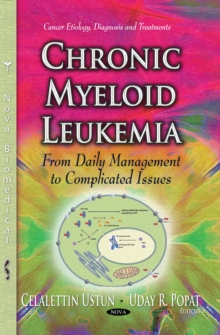 Chronic Myeloid Leukemia : From Daily Management to Complicated Issues