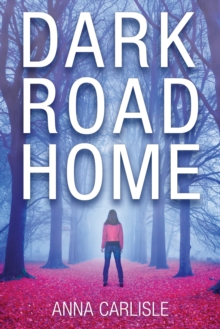 Dark Road Home