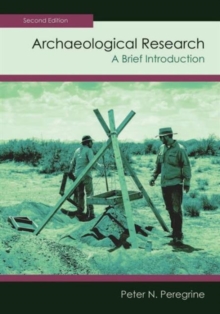 Archaeological Research : A Brief Introduction, Paperback Book Archaeological Research : A Brief Introduction, Paperback Book