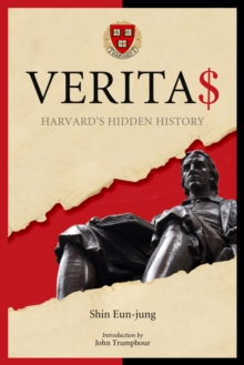 Verita$ : Harvard's Hidden History